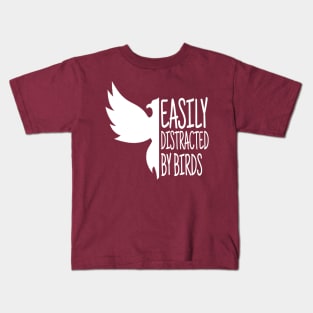 Easily Distracted By Birds, Funny Bird, Ornithology Gift, Bird Watcher Gift Kids T-Shirt